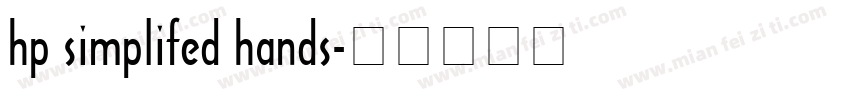 hp simplifed hands字体转换